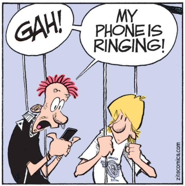 Animated cartoon OCR: GAH! MY PHONE IS RINGING! zitscomics.com GAH ! MY PHONE IS RINGING ! zitscomics.com