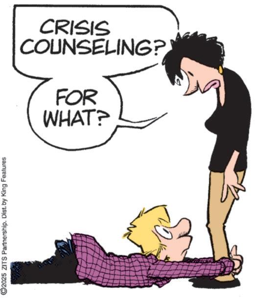 Photo caption OCR: ©2025 ZITS Partnership. Dist. by King Features COUNSELING? CRISIS WHAT? FOR © 2025 ZITS Partnership . Dist . by King Features COUNSELING ? CRISIS WHAT ? FOR