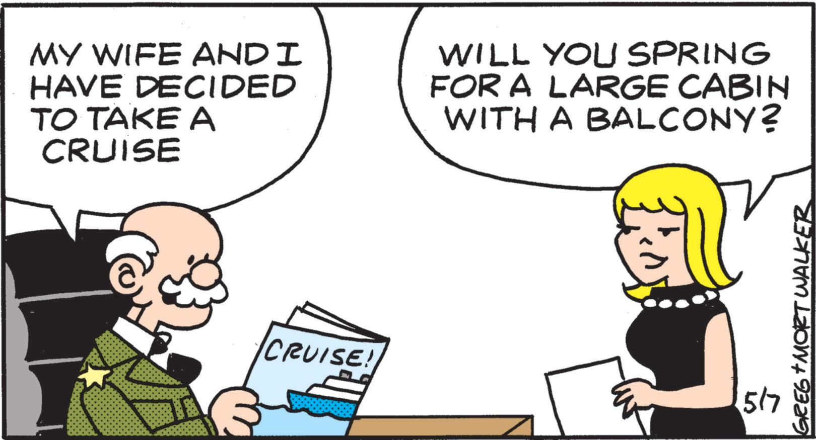 Debate OCR: MY WIFE AND I HAVE DECIDED TO TAKE A CRUISE WILL YOU SPRING FOR A LARGE CABIN WITH A BALCONY? CRUISE! 5/7 GREG MORT WALKER MY WIFE AND I HAVE DECIDED TO TAKE A CRUISE WILL YOU SPRING FOR A LARGE CABIN WITH A BALCONY ? CRUISE ! 5/7 GREG MORT WALKER
