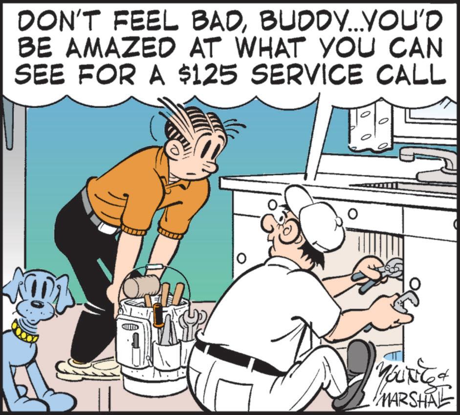 Fictional character OCR: DON'T FEEL BADBUDDY...YOU'D BE AMAZED AT WHAT YOU CAN SEE FOR A $125 SERVICE CALL ? MARSHAL DON'T FEEL BADBUDDY ... YOU'D BE AMAZED AT WHAT YOU CAN SEE FOR A $ 125 SERVICE CALL ? MARSHAL