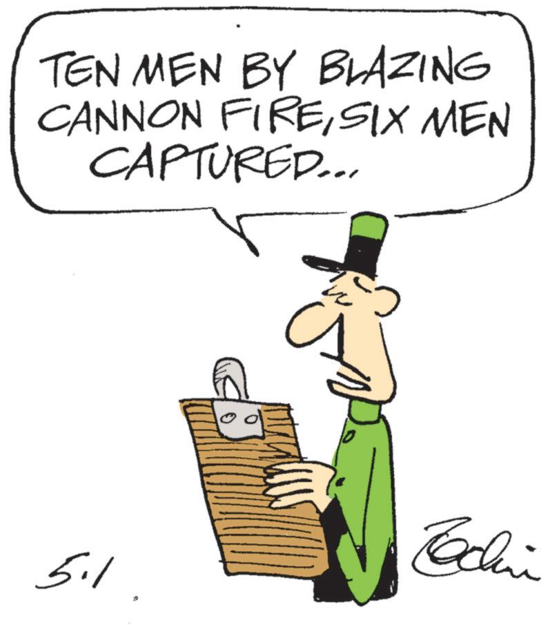 Sun hat OCR: TEN MEN BY BLAZING CANNON FIRESIX MEN CAPTURED... 5.1 0 ?? Cochini TEN MEN BY BLAZING CANNON FIRESIX MEN CAPTURED ... 5.1 0 ?? Cochini