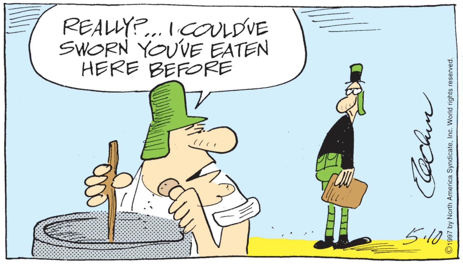 Animation OCR: REALLY?... I COULD'VE SWORN YOU'VE EATEN HERE BEFORE ???? 5.10 ©1997 by North America SyndicateInc. World rights reserved. REALLY ? ... I COULD'VE SWORN YOU'VE EATEN HERE BEFORE ???? 5.10 © 1997 by North America SyndicateInc. World rights reserved .