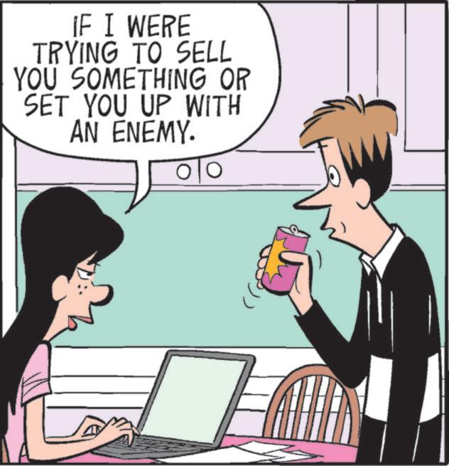 Publication OCR: IF I WERE TRYING TO SELL YOU SOMETHING OR SET YOU UP WITH AN ENEMY. 10 IF I WERE TRYING TO SELL YOU SOMETHING OR SET YOU UP WITH AN ENEMY . 10
