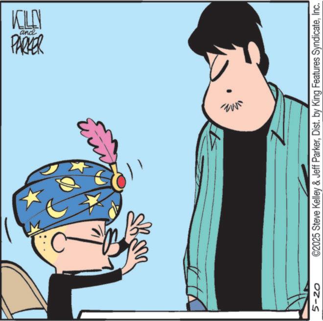 Clip art OCR: KILLY and PARKER wys INVI 5-20 ©2025 Steve Kelley & Jeff ParkerInc. KILLY and PARKER wys INVI 5-20 © 2025 Steve Kelley & Jeff ParkerDist . by King Features Syndicate