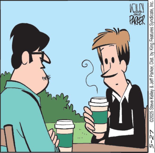 Cup OCR: 5-27 KLE and PARKER ©2025 Steve Kelley & Jeff ParkerInc. 5-27 KLE and PARKER © 2025 Steve Kelley & Jeff ParkerDist . by King Features Syndicate