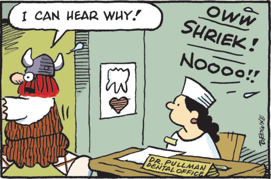 Photo caption OCR: I CAN HEAR WHY! Oww SHRIEK! NOOOO!! DR. PULLMAN DENTAL OFFICE BROWNE I CAN HEAR WHY ! Oww SHRIEK ! NOOOO !! DR . PULLMAN DENTAL OFFICE BROWNE