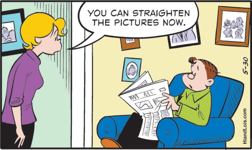 Animated cartoon OCR: YOU CAN STRAIGHTEN THE PICTURES NOW. m m HiandLois.com 5-30 YOU CAN STRAIGHTEN THE PICTURES NOW . m m HiandLois.com 5-30