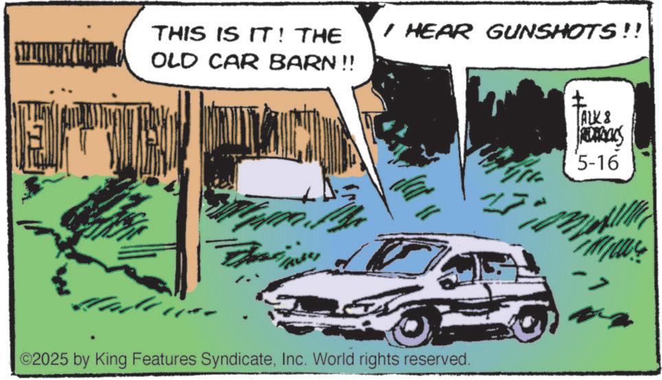 Subcompact car OCR: THIS IS IT! THE OLD CAR BARN!! I HEAR GUNSHOTS!! ©2025 by King Features SyndicateInc. World rights reserved. TALK & REDERICKS 5-16 THIS IS IT ! THE OLD CAR BARN !! I HEAR GUNSHOTS !! © 2025 by King Features SyndicateInc. World rights reserved . TALK & REDERICKS 5-16