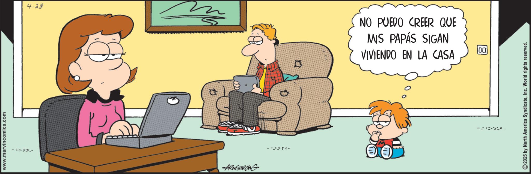 Comics OCR: www.marvincomics.com -3-3- 4-28 ARMSTRONG NO PUEDO CREER QUE MIS PAPÁS SIGAN VIVIENDO EN LA CASA 00 2025 by North America SyndicateInc. World rights reserved. www.marvincomics.com -3-3- 4-28 ARMSTRONG NO PUEDO CREER QUE MIS PAPÁS SIGAN VIVIENDO EN LA CASA 00 2025 by North America SyndicateInc. World rights reserved .