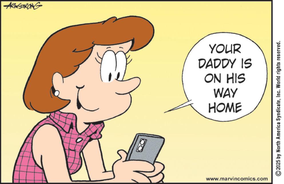 Clip art OCR: ARMSTRONG DADDY IS YOUR SIH NO HOME WAY www.marvincomics.com 2025 by North America SyndicateInc. World rights reserved. ARMSTRONG DADDY IS YOUR SIH NO HOME WAY www.marvincomics.com 2025 by North America SyndicateInc. World rights reserved .