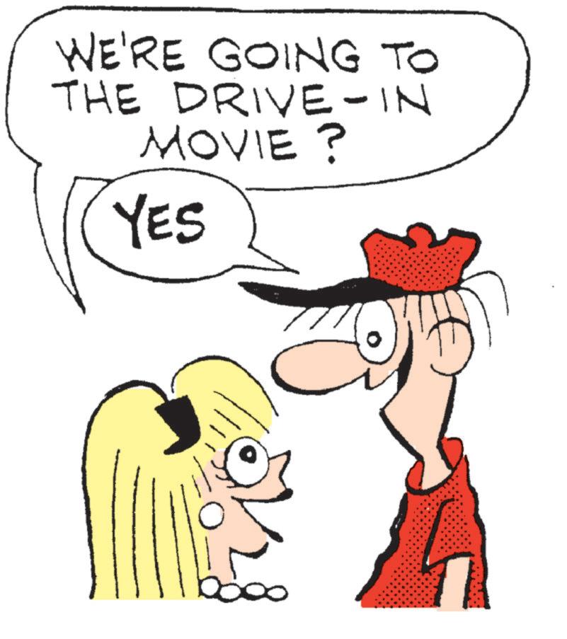 Line art OCR: WE'RE GOING TO THE DRIVE-IN MOVIE? YES 28 WE'RE GOING TO THE DRIVE - IN MOVIE ? YES 28