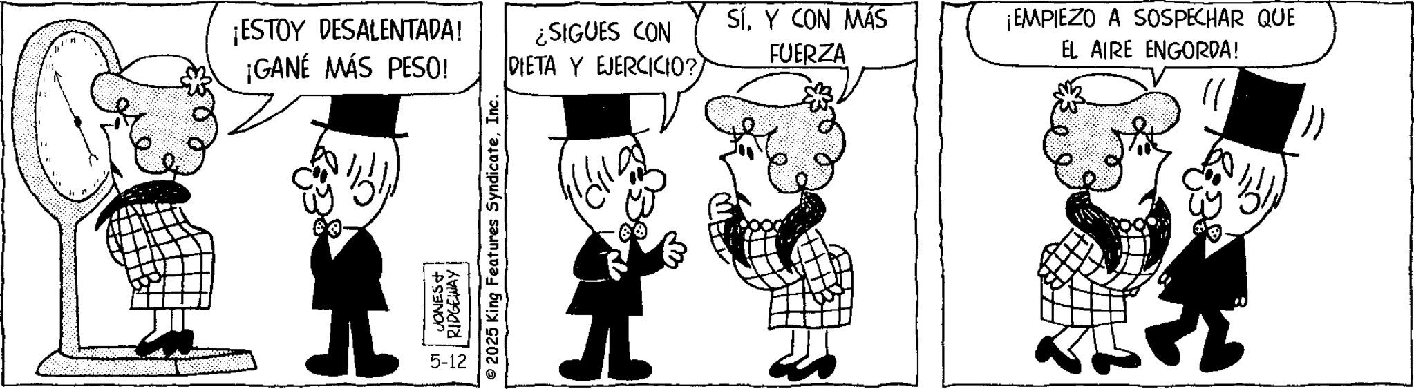 Photo caption OCR: ¡ESTOY DESALENTADA! ¡GANÉ MÁS PESO! ¿SIGUES CON DIETA Y EJERCICIO?) 5-12 SíY CON MÁS FUERZA ¡EMPIEZO A SOSPECHAR QUE EL AIRE ENGORDA! ¡ ESTOY DESALENTADA ! ¡ GANÉ MÁS PESO ! ¿ SIGUES CON DIETA Y EJERCICIO ? ) 5-12 SíY CON MÁS FUERZA ¡ EMPIEZO A SOSPECHAR QUE EL AIRE ENGORDA !