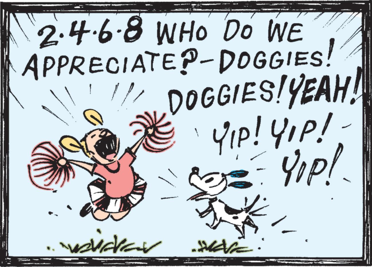 Canidae OCR: _ 2.4.6.8 WHO DO WE APPRECIATE?-DOGGIES! /// DOGGIES! YEAH! YIP! YIP!- Yop! 1.var HAVE. _ 2.4.6.8 WHO DO WE APPRECIATE ? -DOGGIES ! /// DOGGIES ! YEAH ! YIP ! YIP ! - Yop ! 1.var HAVE .