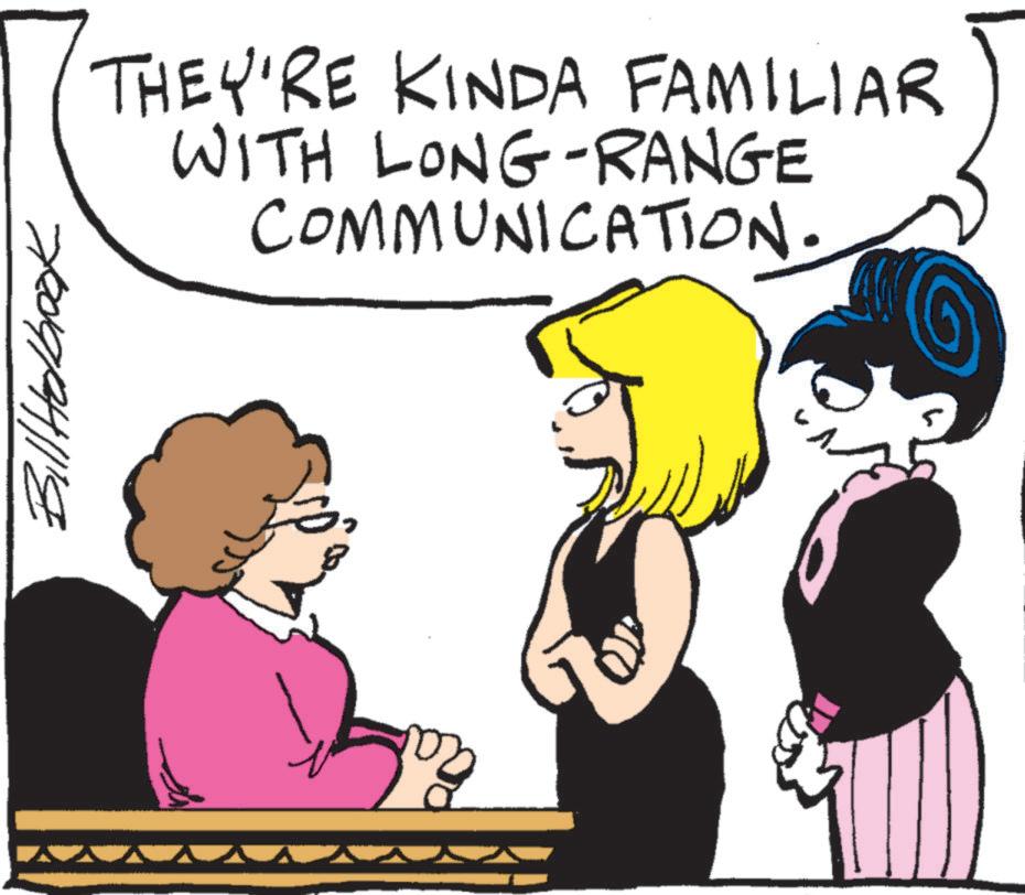 Graphics OCR: Bill Holbook THEY'RE KINDA FAMILIAR WITH LONG-RANGE COMMUNICATION. Bill Holbook THEY'RE KINDA FAMILIAR WITH LONG - RANGE COMMUNICATION .