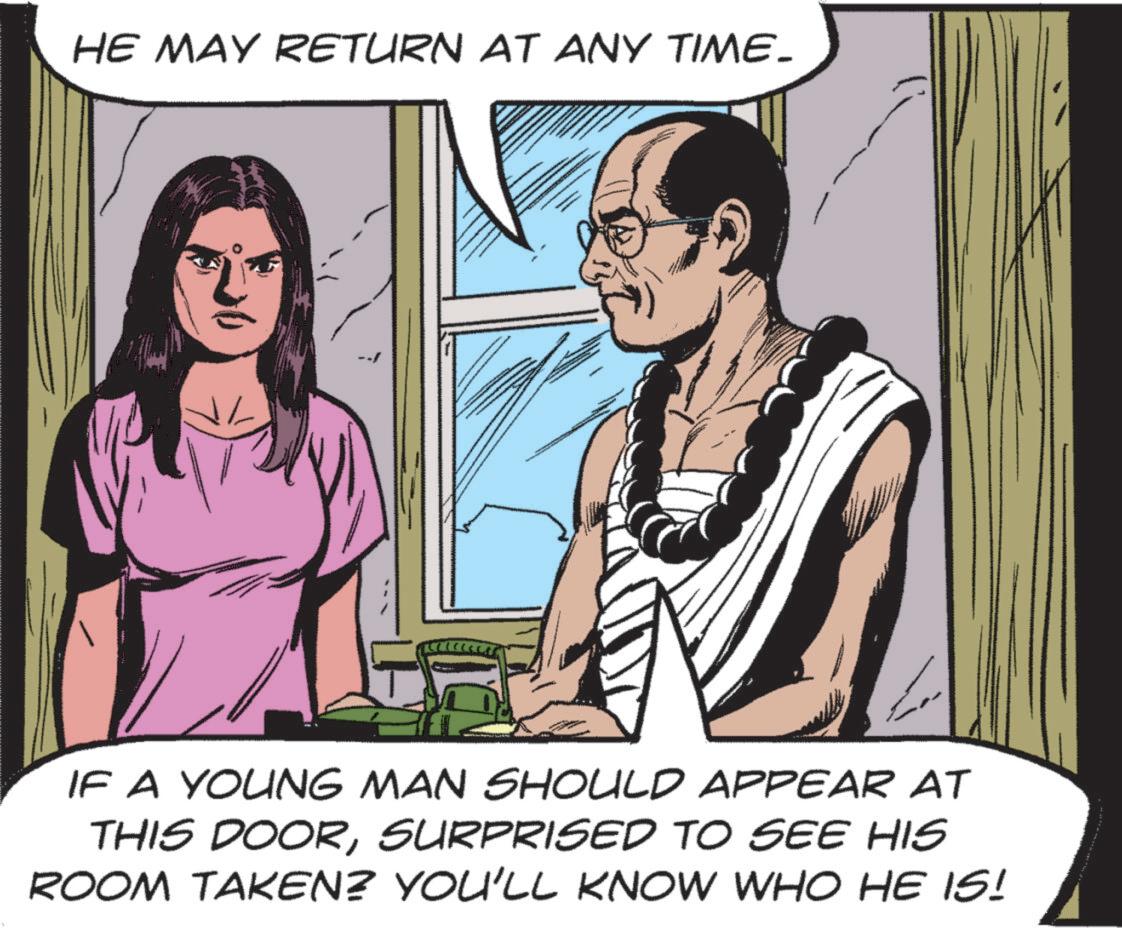 Comics OCR: HE MAY RETURN AT ANY TIME. IF A YOUNG MAN SHOULD APPEAR AT THIS DOORSURPRISED TO SEE HIS ROOM TAKEN? YOU'LL KNOW WHO HE IS! HE MAY RETURN AT ANY TIME . IF A YOUNG MAN SHOULD APPEAR AT THIS DOORSURPRISED TO SEE HIS ROOM TAKEN ? YOU'LL KNOW WHO HE IS !