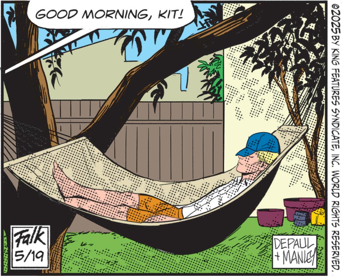 Animated cartoon OCR: GOOD MORNINGKIT! ?? Falk 5/19 n ©2025 BY KING FEATURES SYNDICATEINC. WORLD RIGHTS RESERVED. DEPAUL +MANLEY GOOD MORNINGKIT ! ?? Falk 5/19 n © 2025 BY KING FEATURES SYNDICATEINC . WORLD RIGHTS RESERVED . DEPAUL + MANLEY