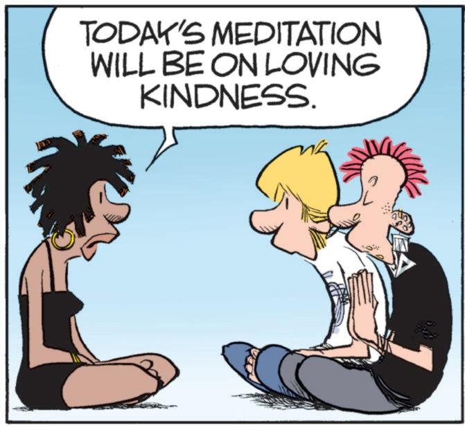 Photo caption OCR: TODAY'S MEDITATION WILL BE ON LOVING KINDNESS. TODAY'S MEDITATION WILL BE ON LOVING KINDNESS .