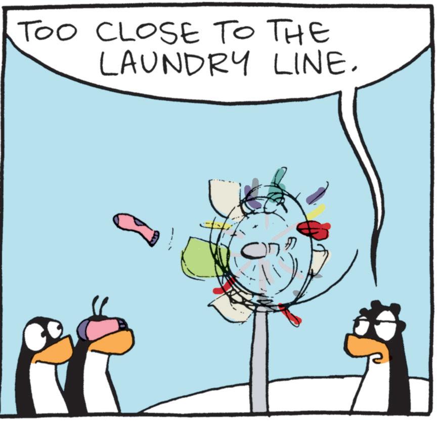 Animated cartoon OCR: TOO CLOSE TO THE LAUNDRY LINE. TOO CLOSE TO THE LAUNDRY LINE .