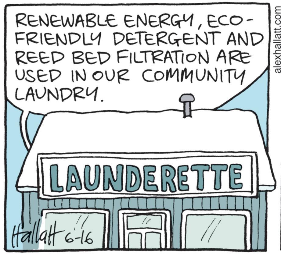 Graphics OCR: RENEWABLE ENERGYECO- FRIENDLY DETERGENT AND REED BED FILTRATION ARE USED IN OUR COMMUNITY LAUNDRY. LAUNDERETTE Halla 6-16 alexhallatt.com RENEWABLE ENERGYECO- FRIENDLY DETERGENT AND REED BED FILTRATION ARE USED IN OUR COMMUNITY LAUNDRY . LAUNDERETTE Halla 6-16 alexhallatt.com