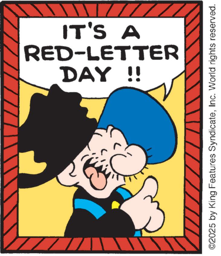 Costume Hat OCR: ? DAY !! RED-LETTER IT'S A // // ©2025 by King Features SyndicateInc. World rights reserved. ? DAY !! RED - LETTER IT'S A // // © 2025 by King Features SyndicateInc. World rights reserved .