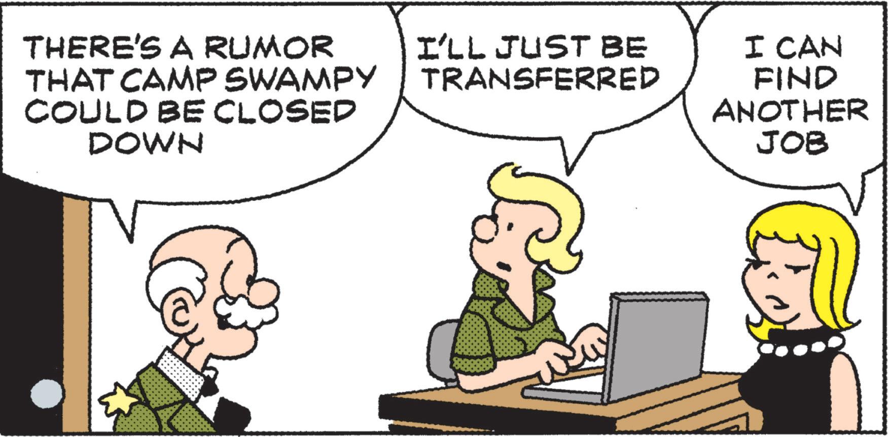 Gesture OCR: THERE'S A RUMOR THAT CAMP SWAMPY COULD BE CLOSED DOWN I'LL JUST BE TRANSFERRED I CAN FIND ANOTHER JOB THERE'S A RUMOR THAT CAMP SWAMPY COULD BE CLOSED DOWN I'LL JUST BE TRANSFERRED I CAN FIND ANOTHER JOB