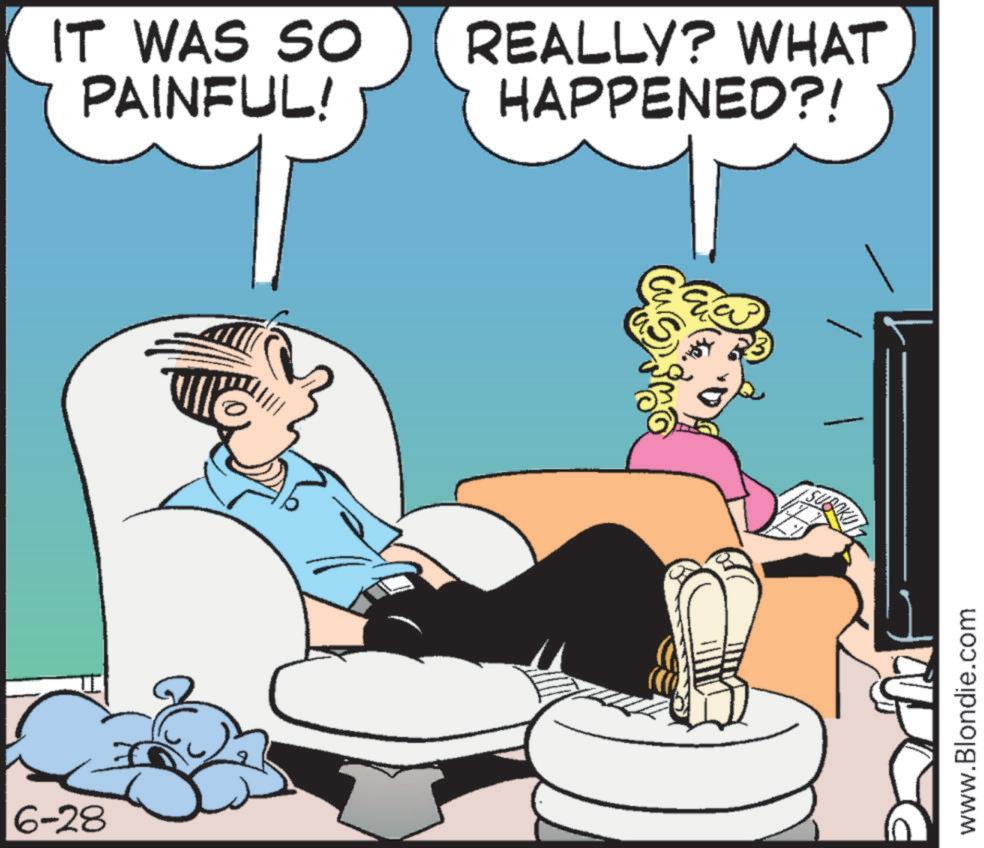 Comic book OCR: 6-28 IT WAS SO PAINFUL! REALLY? WHAT HAPPENED?! www.Blondie.com 6-28 IT WAS SO PAINFUL ! REALLY ? WHAT HAPPENED ?! www.Blondie.com