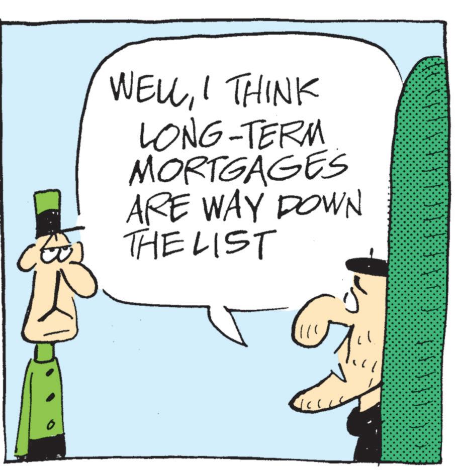 Photo caption OCR: WELLTHINK LONG-TERM MORTGAGES ARE WAY DOWN (602 THE LIST o 111 WELLTHINK LONG - TERM MORTGAGES ARE WAY DOWN ( 602 THE LIST o 111