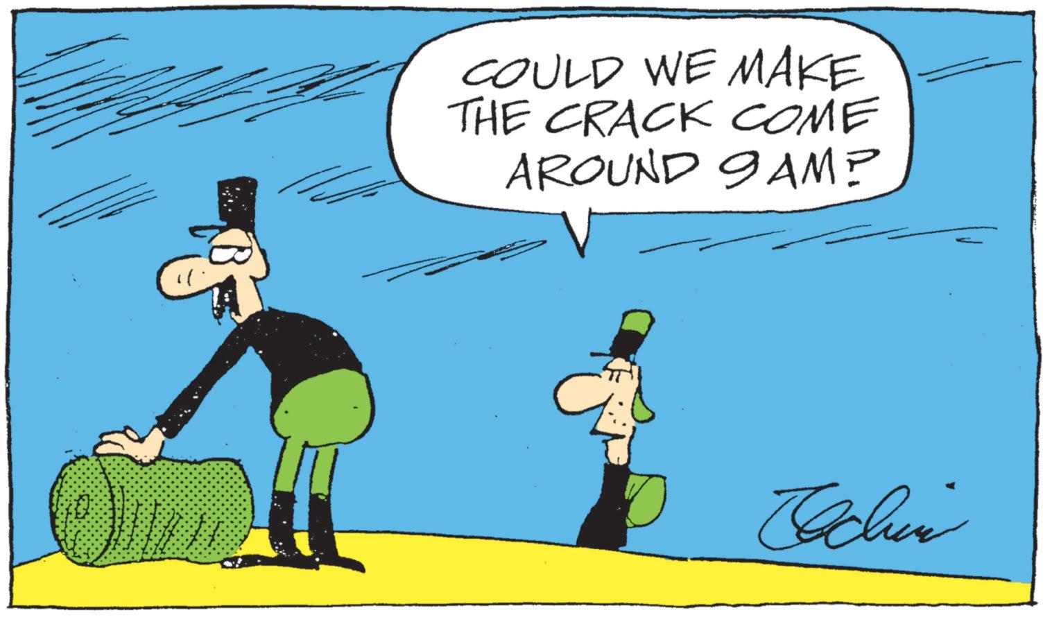 Fiction OCR: COULD WE MAKE THE CRACK COME AROUND 9AM? Cochin COULD WE MAKE THE CRACK COME AROUND 9AM ? Cochin