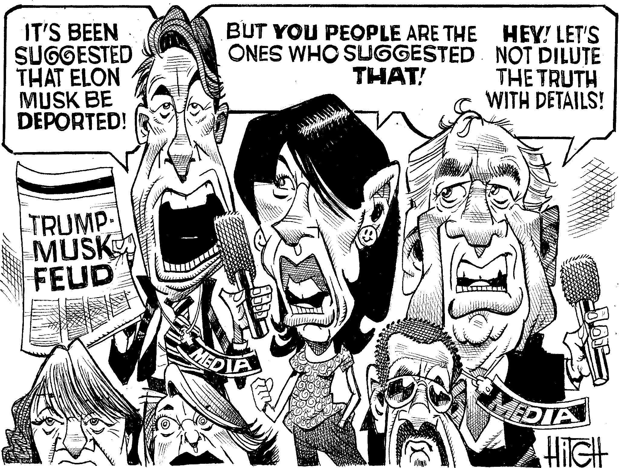 Fiction OCR: IT'S BEEN SUGGESTED THAT ELON MUSK BE DEPORTED! BUT YOU PEOPLE ARE THE ONES WHO SUGGESTED THAT! TRUMP- MUSK FEUD HEY! LET'S NOT DILUTE THE TRUTH WITH DETAILS! & MEDIA EDIA HileH IT'S BEEN SUGGESTED THAT ELON MUSK BE DEPORTED ! BUT YOU PEOPLE ARE THE ONES WHO SUGGESTED THAT ! TRUMP- MUSK FEUD HEY ! LET'S NOT DILUTE THE TRUTH WITH DETAILS ! & MEDIA EDIA HileH