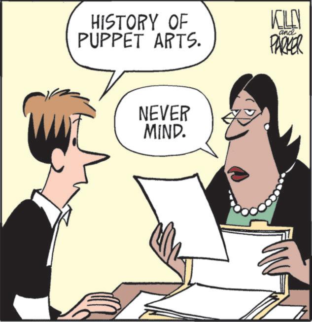 Debate OCR: HISTORY OF PUPPET ARTS. KILEN PARKER and NEVER MIND. HISTORY OF PUPPET ARTS . KILEN PARKER and NEVER MIND .