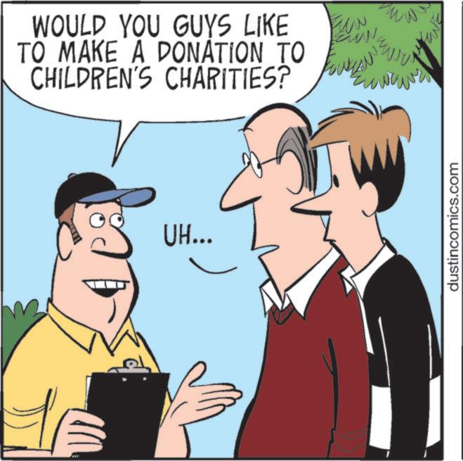 Graphics OCR: WOULD YOU GUYS LIKE TO MAKE A DONATION TO CHILDREN'S CHARITIES? UH... dustincomics.com WOULD YOU GUYS LIKE TO MAKE A DONATION TO CHILDREN'S CHARITIES ? UH ... dustincomics.com