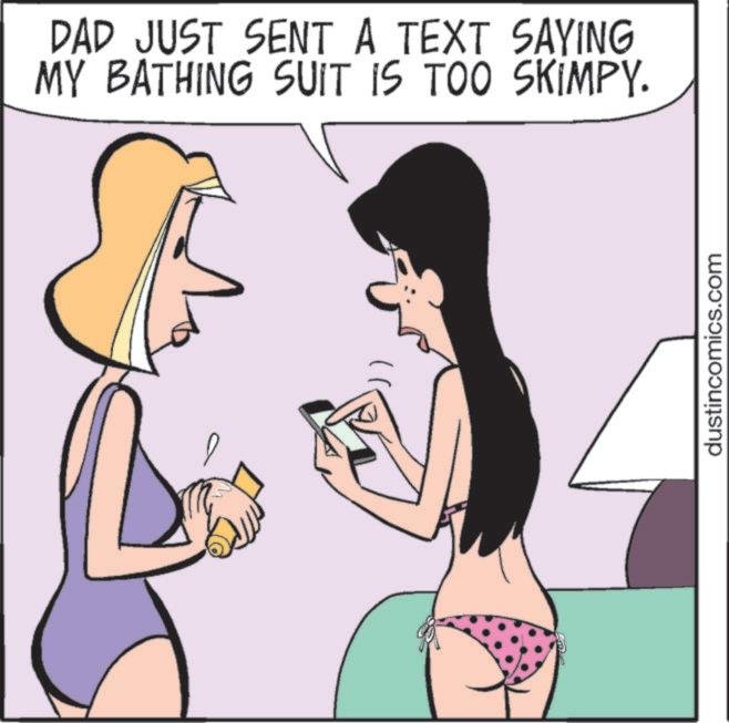 Foot OCR: DAD JUST SENT A TEXT SAYING MY BATHING SUIT IS TOO SKIMPY. dustincomics.com DAD JUST SENT A TEXT SAYING MY BATHING SUIT IS TOO SKIMPY . dustincomics.com