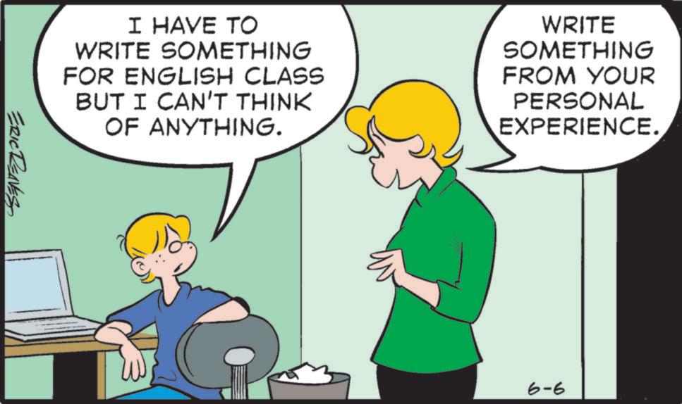 Photo caption OCR: I HAVE TO WRITE SOMETHING FOR ENGLISH CLASS BUT I CAN'T THINK OF ANYTHING. WRITE SOMETHING FROM YOUR PERSONAL EXPERIENCE. ERIC RENES 6-6 I HAVE TO WRITE SOMETHING FOR ENGLISH CLASS BUT I CAN'T THINK OF ANYTHING . WRITE SOMETHING FROM YOUR PERSONAL EXPERIENCE . ERIC RENES 6-6