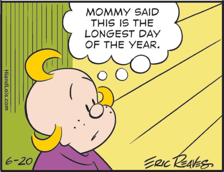Graphics OCR: HiandLois.com MOMMY SAID THIS IS THE LONGEST DAY OF THE YEAR. ?? 6-20 ERIC REAVES HiandLois.com MOMMY SAID THIS IS THE LONGEST DAY OF THE YEAR . ?? 6-20 ERIC REAVES