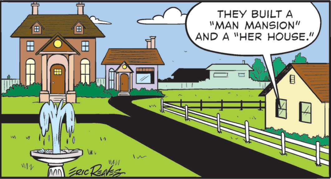 Design OCR: ? M in WN ? 11 ?? MAD ERIC RENES THEY BUILT A "MAN MANSION” AND A "HER HOUSE." ? ? M in WN ? 11 ?? MAD ERIC RENES THEY BUILT A " MAN MANSION ” AND A " HER HOUSE . " ?