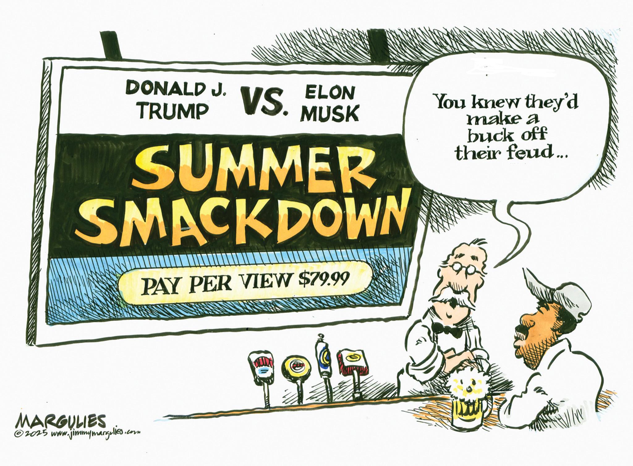 Comic book OCR: DONALD J. TRUMP VS. ELON MUSK SUMMER SMACKDOWN PAY PER VIEW $79.99 MARGULIES w.jimmymargulies.com ©2025 www. You knew they'd make a buck off their feud... DONALD J. TRUMP VS. ELON MUSK SUMMER SMACKDOWN PAY PER VIEW $ 79.99 MARGULIES w.jimmymargulies.com © 2025 www . You knew they'd make a buck off their feud ...