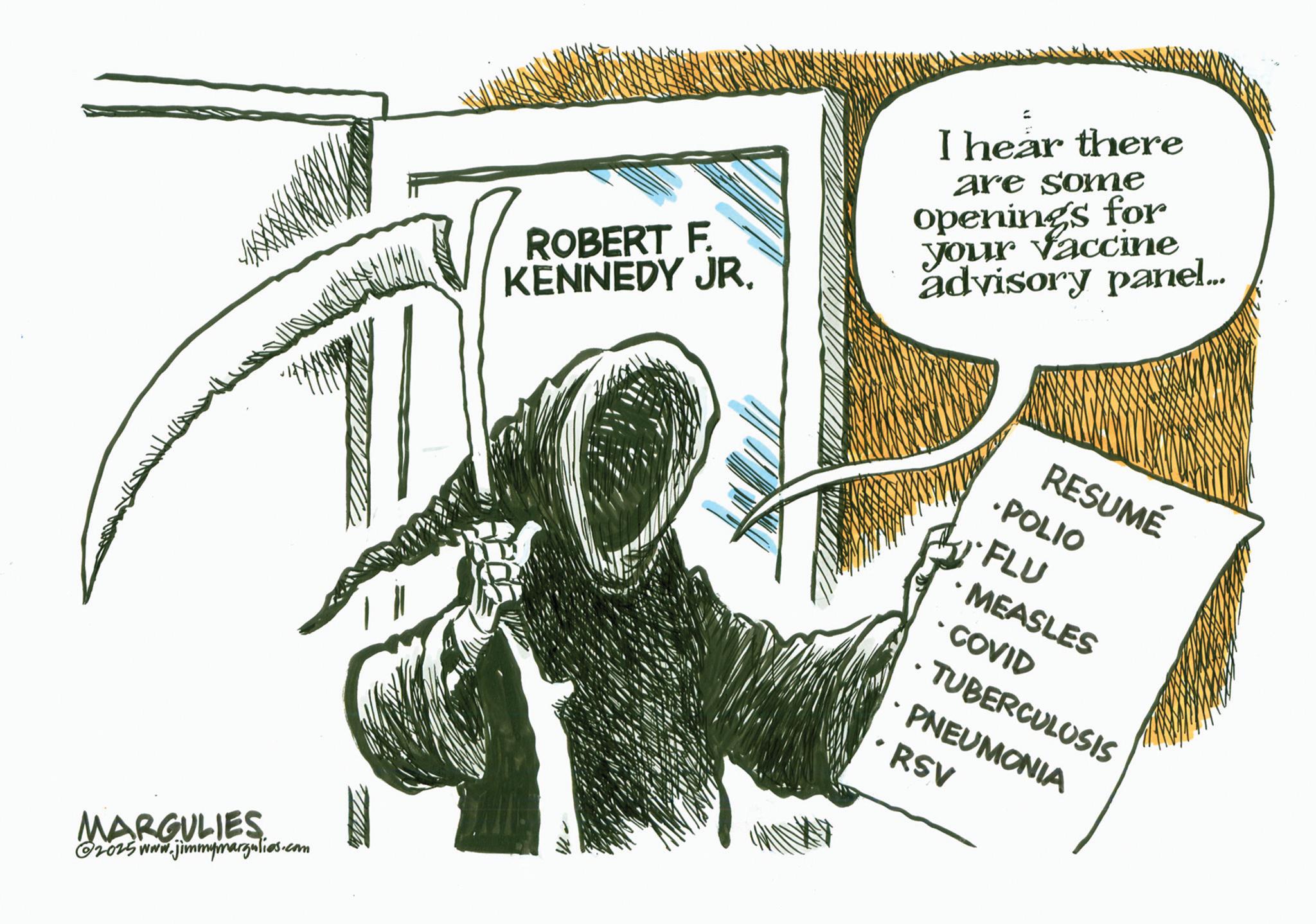 Fiction OCR: MARGULIES 2025 www.jimmymargulies.com ROBERT F. KENNEDY JR. I hear there are some openings for your Vaccine advisory panel... · RESUMÉ •POLIO FLU ? MEASLES · COVID · TUBERCULOSIS • PNEUMONIA • RSV MARGULIES 2025 www.jimmymargulies.com ROBERT F. KENNEDY JR . I hear there are some openings for your Vaccine advisory panel ... · RESUMÉ • POLIO FLU ? MEASLES · COVID · TUBERCULOSIS • PNEUMONIA • RSV
