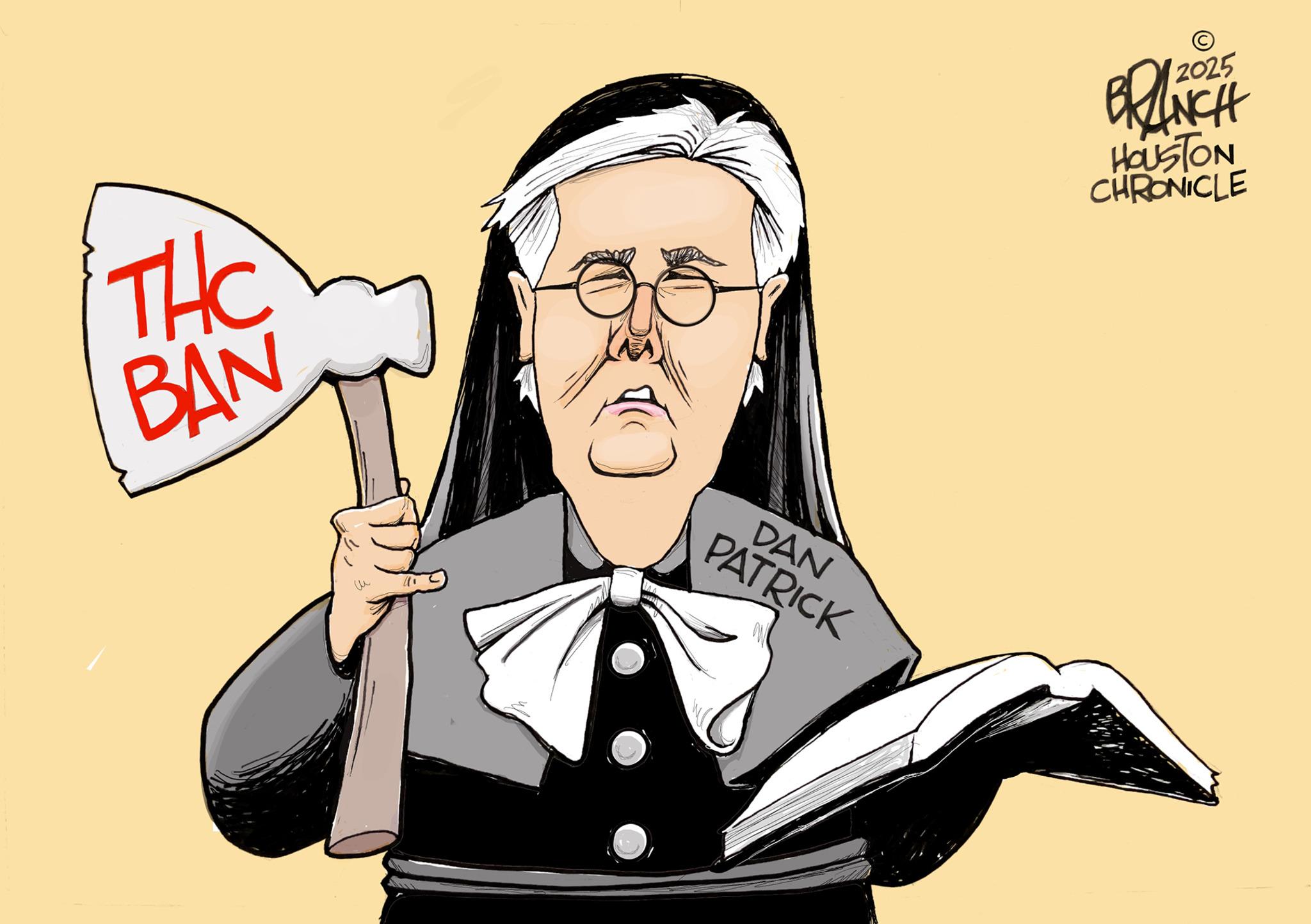 Podium OCR: THC BAN DAN PATRICK 2025 BRANCH HOUSTON CHRONICLE THC BAN DAN PATRICK 2025 BRANCH HOUSTON CHRONICLE