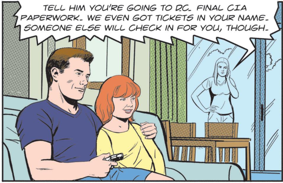 Animated cartoon OCR: TELL HIM YOU'RE GOING TO DC. FINAL CIA PAPERWORK. WE EVEN GOT TICKETS IN YOUR NAME_ SOMEONE ELSE WILL CHECK IN FOR YOUTHOUGH- TELL HIM YOU'RE GOING TO DC . FINAL CIA PAPERWORK . WE EVEN GOT TICKETS IN YOUR NAME_ SOMEONE ELSE WILL CHECK IN FOR YOU