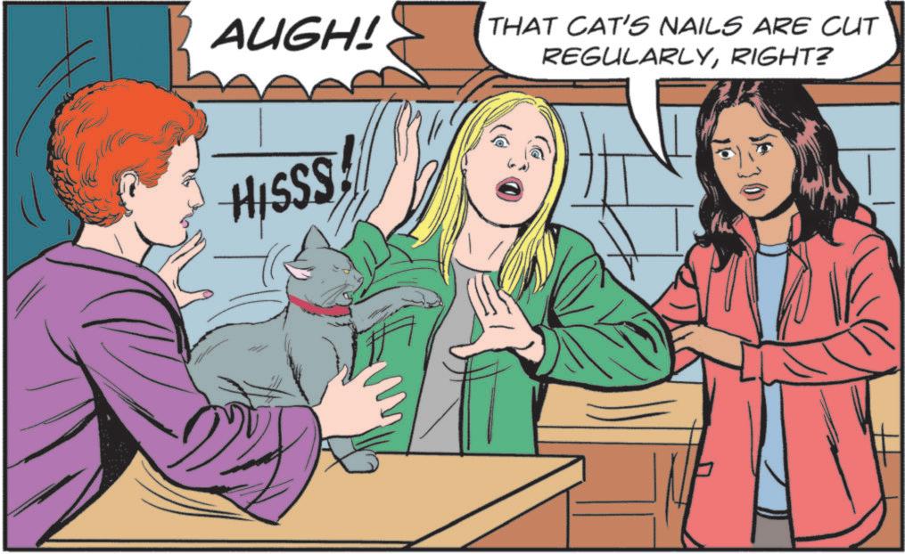 Fictional character OCR: AUGH! HISSS! THAT CAT'S NAILS ARE CUT REGULARLYRIGHT? 230 AUGH ! HISSS ! THAT CAT'S NAILS ARE CUT REGULARLYRIGHT ? 230