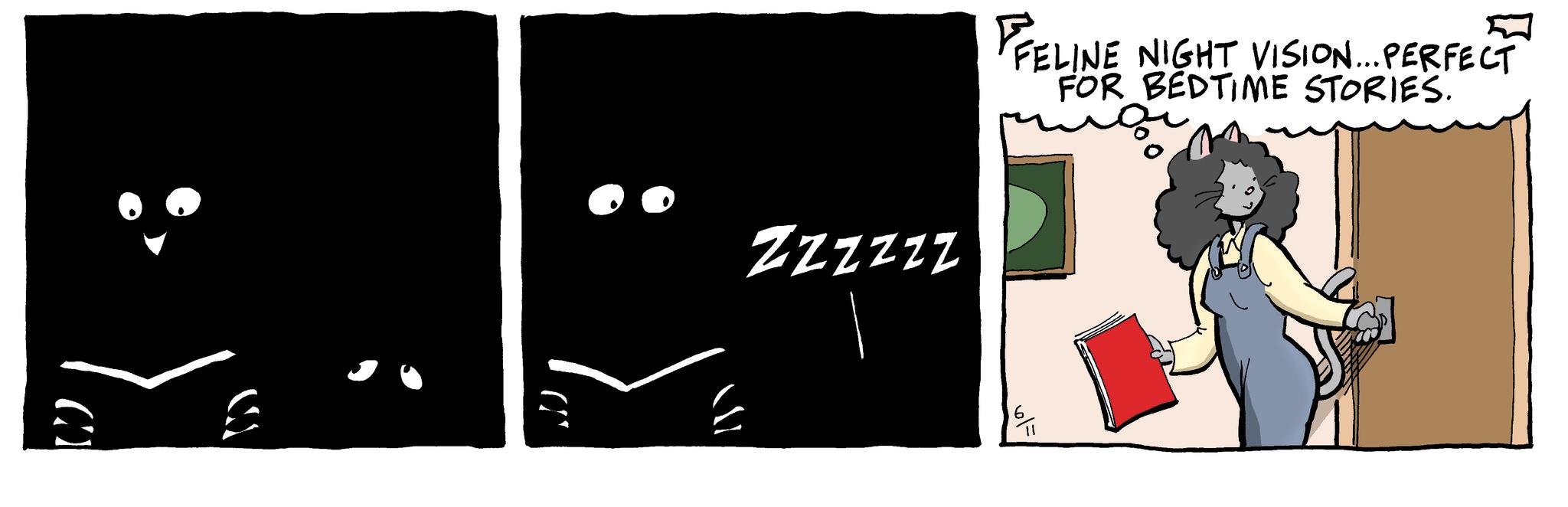 Animated cartoon OCR: W ?? E Zzzzzz FEELINE FELINE NIGHT VISION... PERFECT FOR BEDTIME STORIES. W ?? E Zzzzzz FEELINE FELINE NIGHT VISION ... PERFECT FOR BEDTIME STORIES .