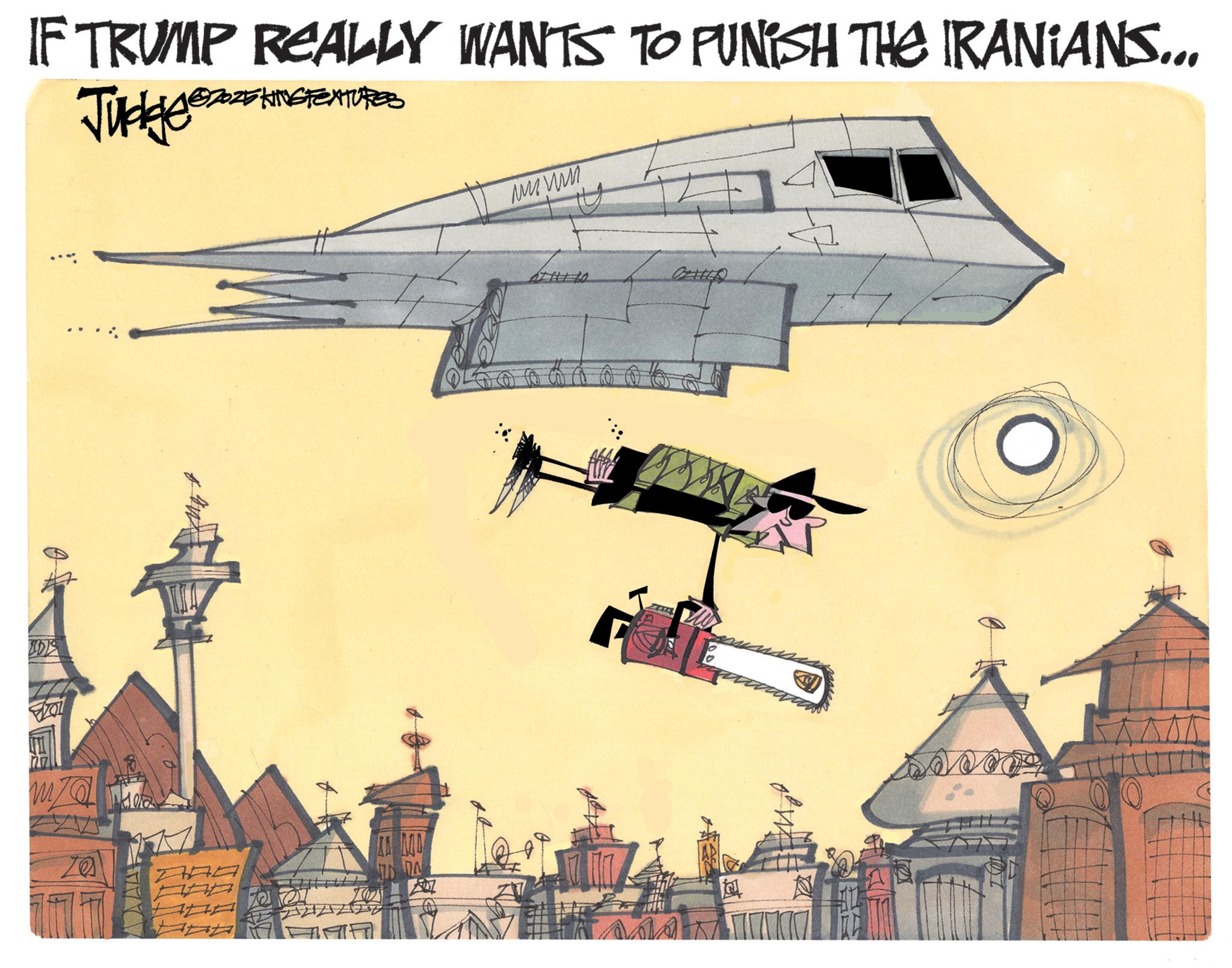 Fiction OCR: DIS AAAA AA IF TRUMP REALLY WANTS TO PUNISH THE IRANIANS... Judge 187025KING FEATURES DA www DIS AAAA AA IF TRUMP REALLY WANTS TO PUNISH THE IRANIANS ... Judge 187025KING FEATURES DA www