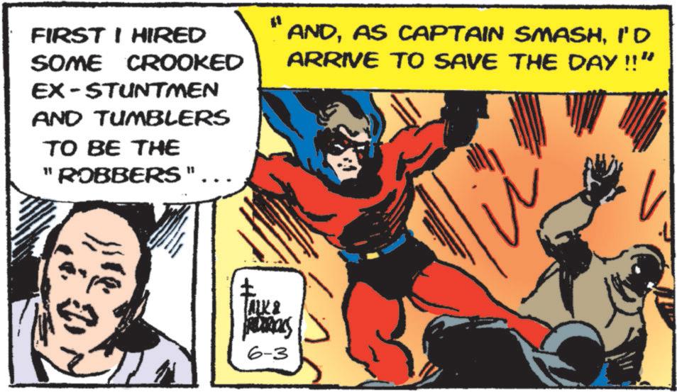 Hero OCR: FIRST I HIRED SOME CROOKED EX-STUNTMEN AND TUMBLERS TO BE THE "ROBBERS" ANDI'D ARRIVE TO SAVE THE DAY !!” % ALK& 6-3 FIRST I HIRED SOME CROOKED EX - STUNTMEN AND TUMBLERS TO BE THE " ROBBERS " ANDAS CAPTAIN SMASHI'D ARRIVE TO SAVE THE DAY !! ” % ALK & 6-3