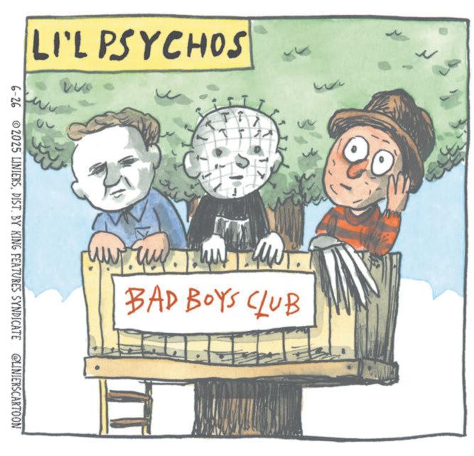 Handwriting OCR: LI'L PSYCHOS ^^ w 6-26 2025 LINIERSDIST. BY KING FEATURES SYNDICATE @LINIERSCARTOON BAD BOYS CLUB LI'L PSYCHOS ^^ w 6-26 2025 LINIERSDIST . BY KING FEATURES SYNDICATE @LINIERSCARTOON BAD BOYS CLUB