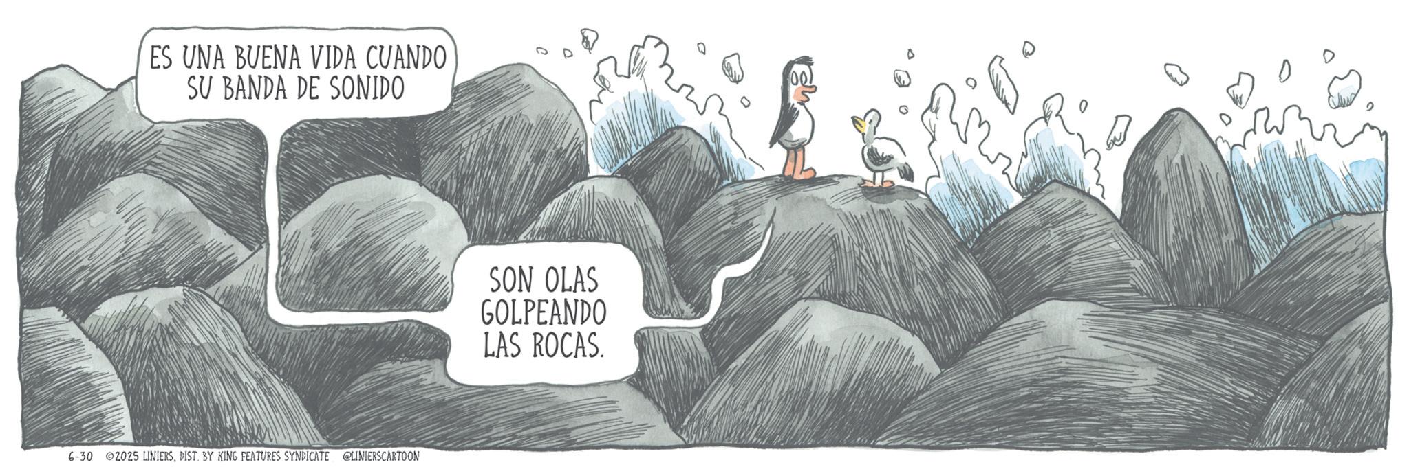 Adventure OCR: ES UNA BUENA VIDA CUANDO SU BANDA DE SONIDO 6-30 2025 LINIERSDIST. BY KING FEATURES SYNDICATE @LINIERS CARTOON SON OLAS GOLPEANDO LAS ROCAS. ES UNA BUENA VIDA CUANDO SU BANDA DE SONIDO 6-30 2025 LINIERSDIST . BY KING FEATURES SYNDICATE @LINIERS CARTOON SON OLAS GOLPEANDO LAS ROCAS .