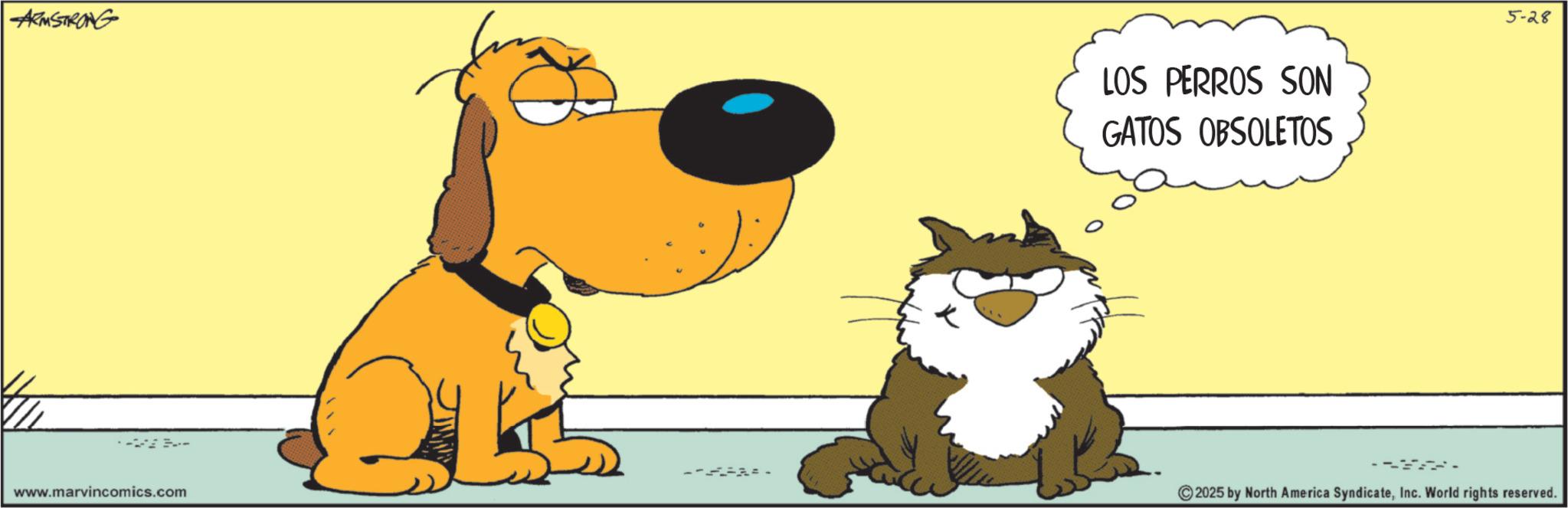 Graphics OCR: ARMSTRONG LOS PERROS SON GATOS OBSOLETOS 5-28 www.marvincomics.com ©2025 by North America SyndicateInc. World rights reserved. ARMSTRONG LOS PERROS SON GATOS OBSOLETOS 5-28 www.marvincomics.com © 2025 by North America SyndicateInc. World rights reserved .
