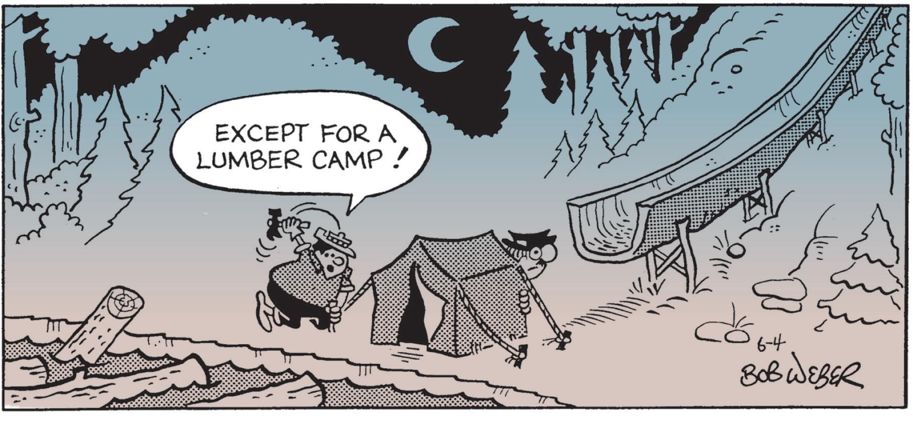 Animation OCR: EXCEPT FOR A LUMBER CAMP! C 6-4 BOB WEBER EXCEPT FOR A LUMBER CAMP ! C 6-4 BOB WEBER