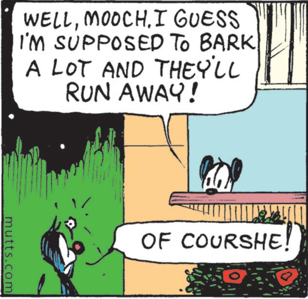 Comic book OCR: WELLI GUESS I'M SUPPOSED TO BARK A LOT AND THEY'LL RUN AWAY! mutts.com OF COURSHE! WELLI GUESS I'M SUPPOSED TO BARK A LOT AND THEY'LL RUN AWAY ! mutts.com OF COURSHE !