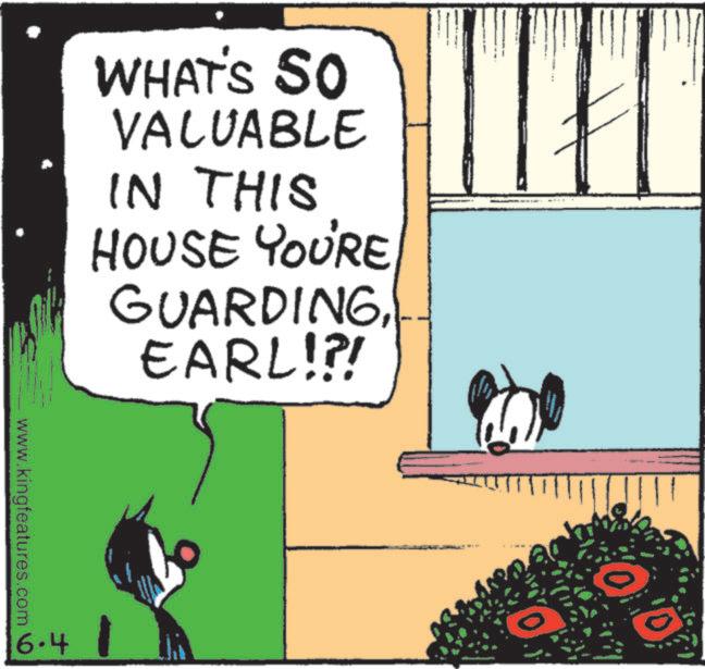 Animated cartoon OCR: WHAT'S SO VALUABLE IN THIS HOUSE YOU'RE GUARDINGEARL!?! www.kingfeatures.com 16.4 10 WHAT'S SO VALUABLE IN THIS HOUSE YOU'RE GUARDINGEARL ! ? ! www.kingfeatures.com 16.4 10