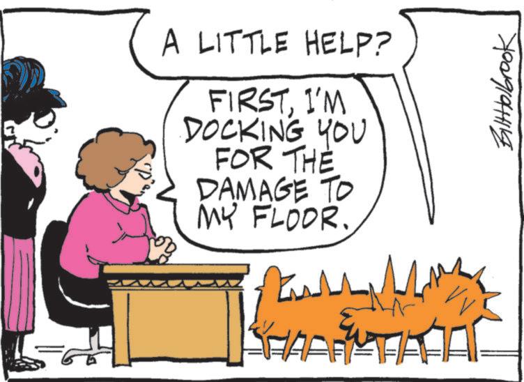 Fiction OCR: A LITTLE HELP? FIRSTI'M DOCKING YOU FOR THE DAMAGE TO MY FLOOR. BiltHolbrook A LITTLE HELP ? FIRSTI'M DOCKING YOU FOR THE DAMAGE TO MY FLOOR . BiltHolbrook